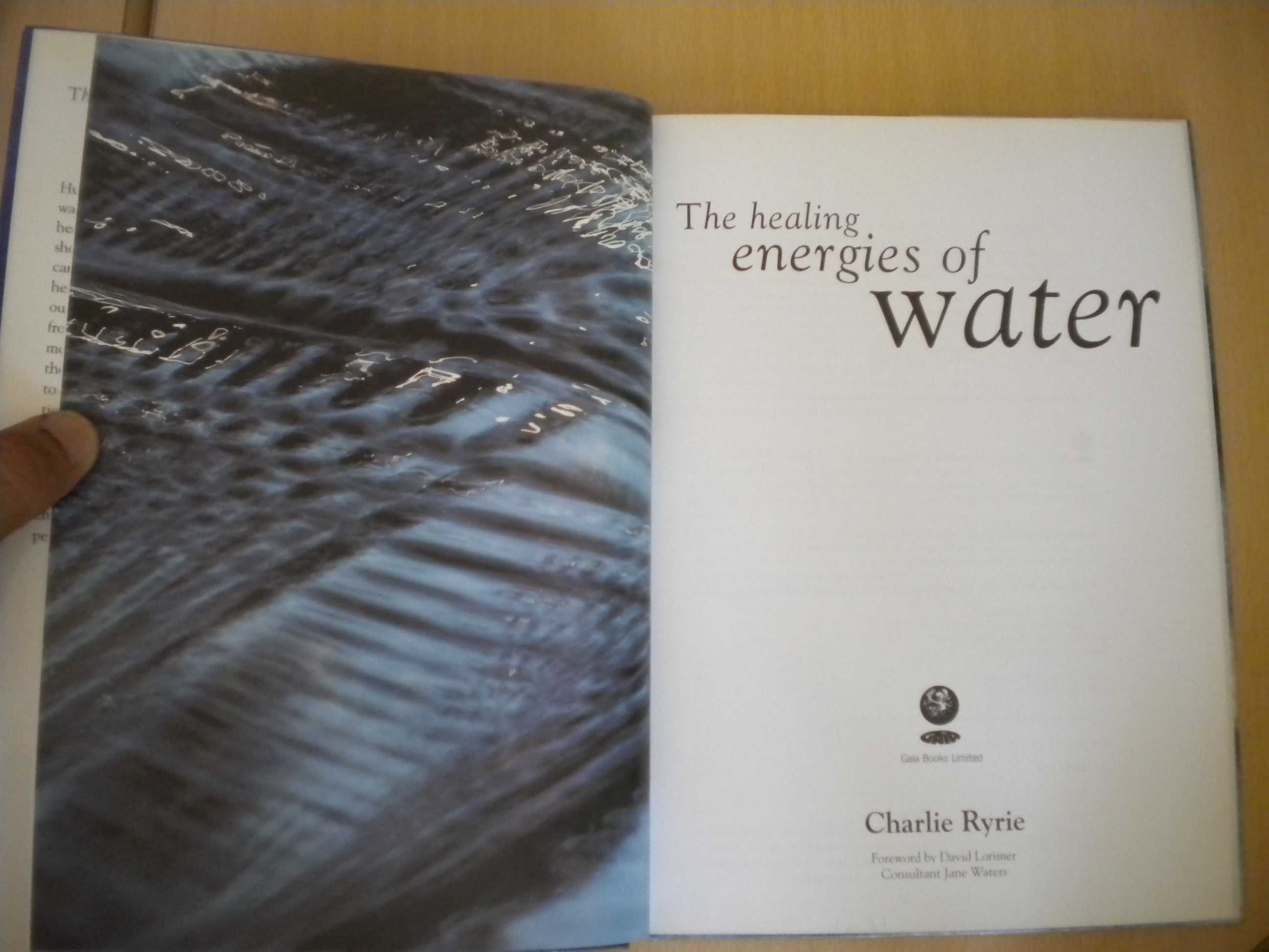 The healing energies of water
de Charlie Ryrie