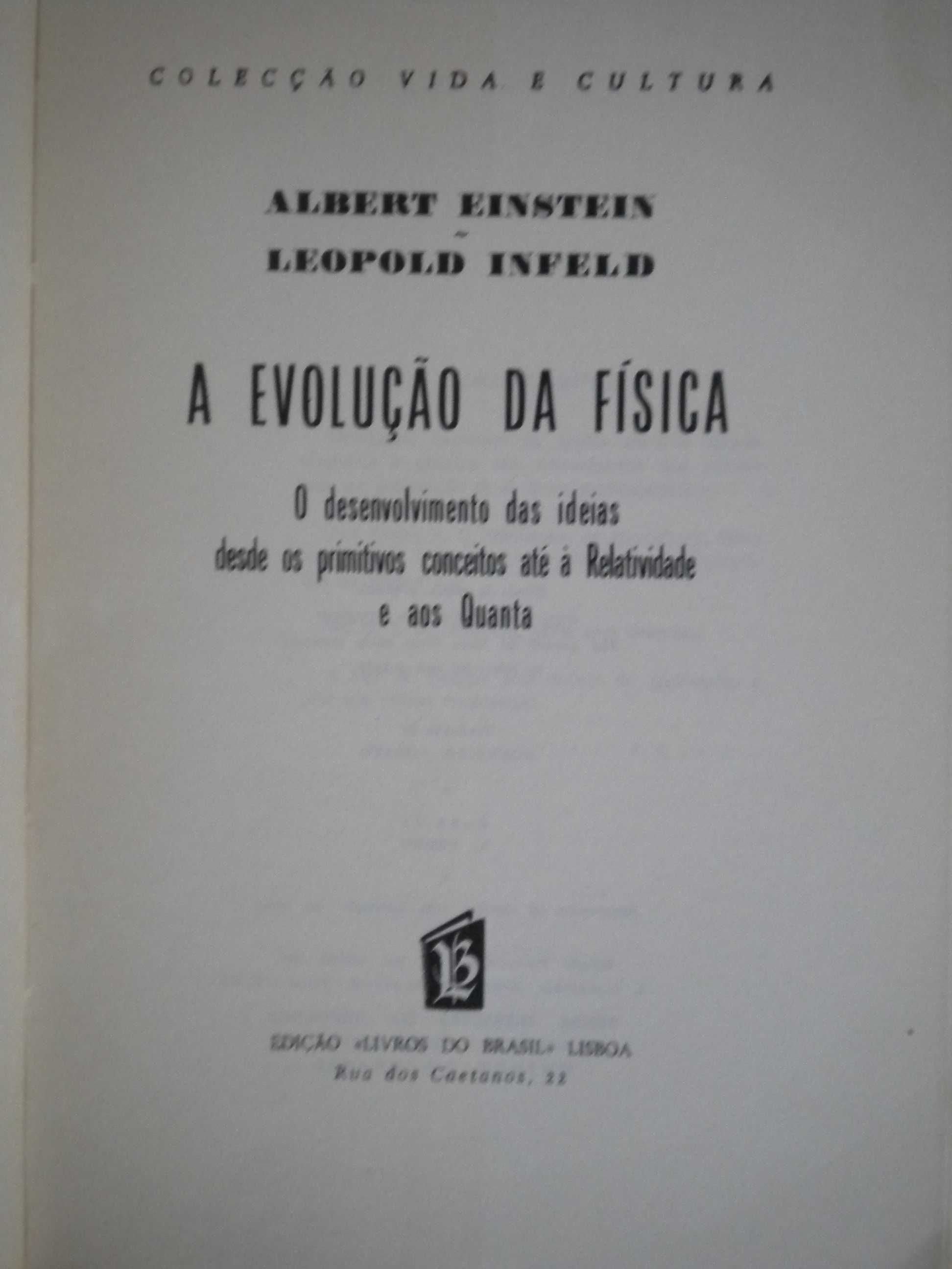 A Evolução da Física
de Albert Einsten e Leopold Infeld