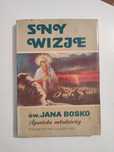 Sny wizje - św. Jana Bosko Apostoła młodzieży - Roman Szpakowski x