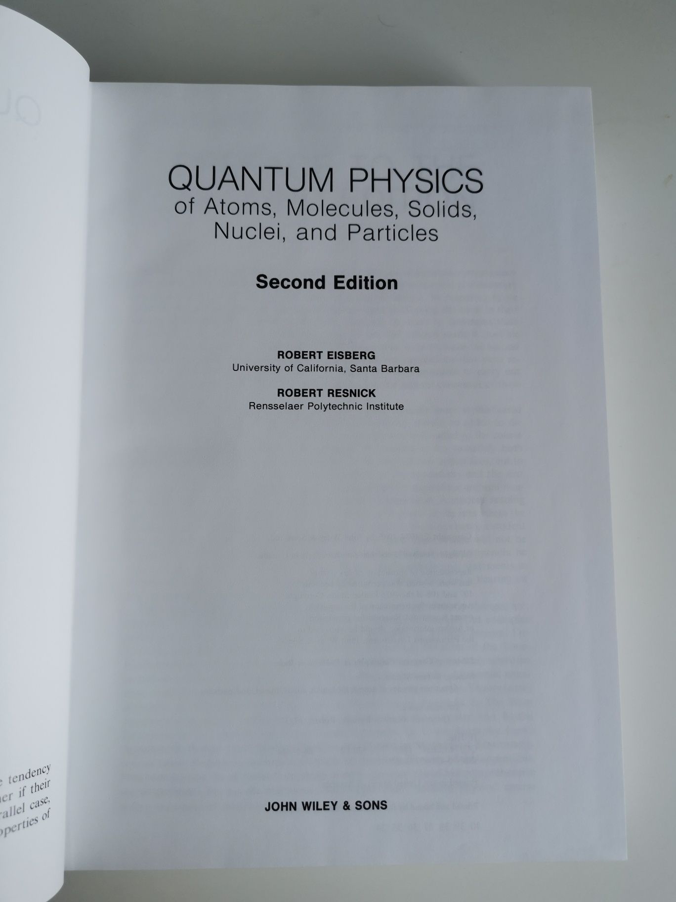 Quantum Physics Of Atoms, molecules, solids nuclei and particles
