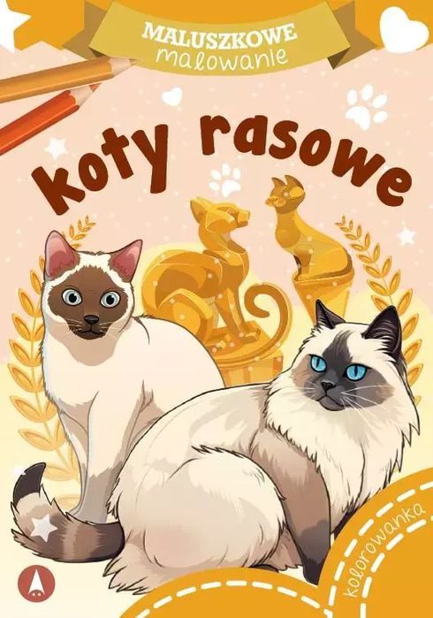 Maluszkowe Malowanie. Koty Rasowe Wydawnictwo Skrzat Nowa