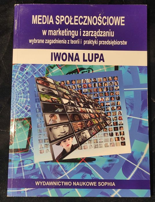 media społecznościowe w marketingu i zarządzaniu Iwona Lupa