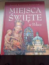 Album Święte miejsca w Polsce. Pięknie ilustrowany album.