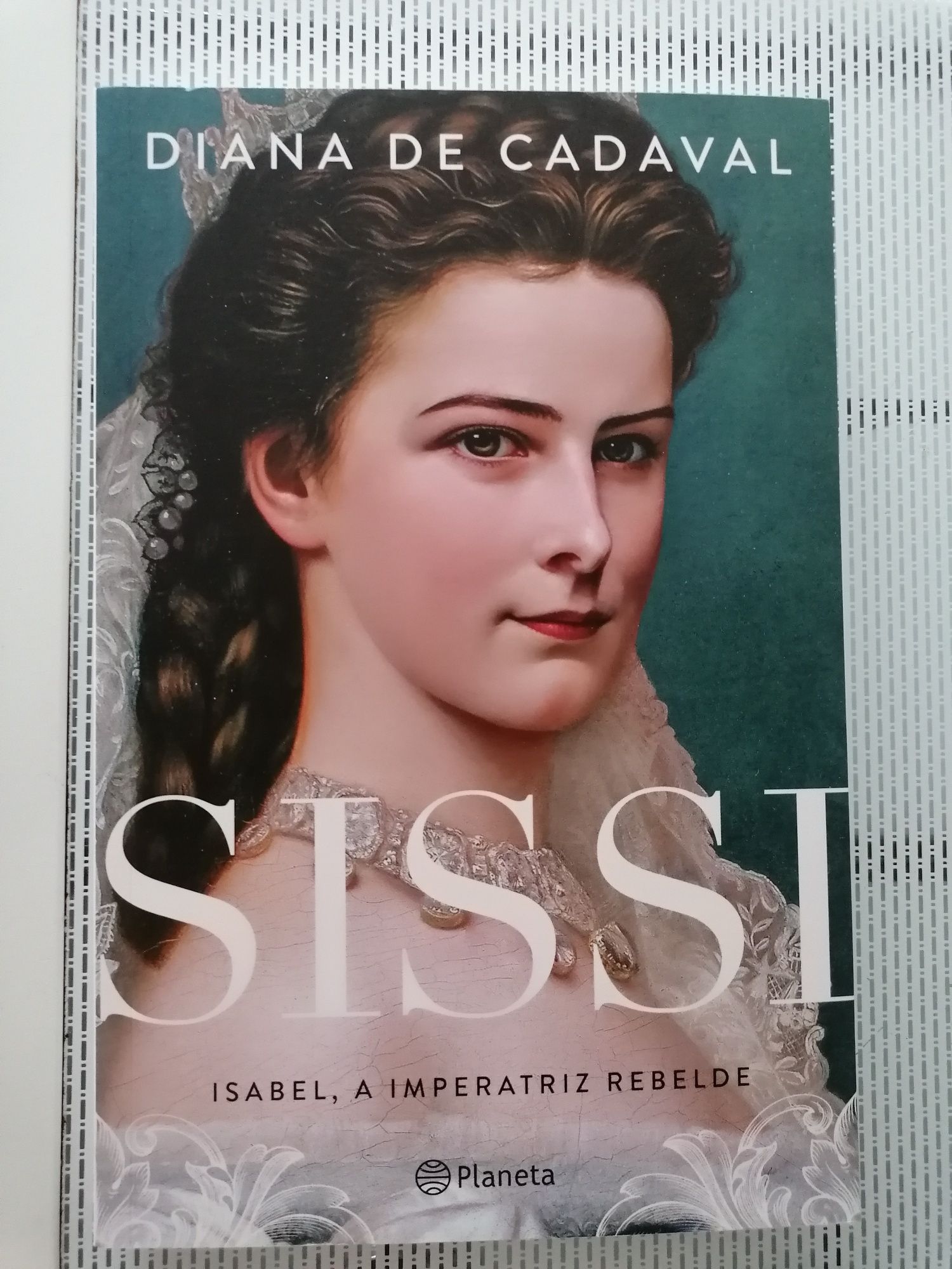 Sissi - Isabel, a Imperatriz Rebelde
de Diana de Cadaval