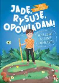 Jadę, rysuję, opowiadam! Proste zabawy do terapii - Anna Kuziel-Kalin