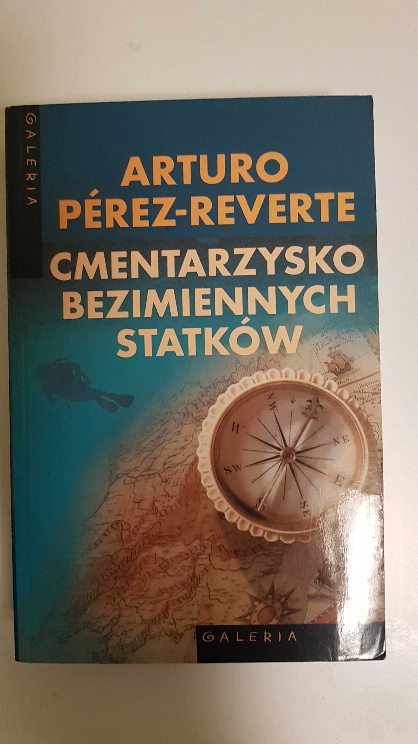 Książka Cmentarzysko bezimiennych statków Arturo Pérez-Reverte