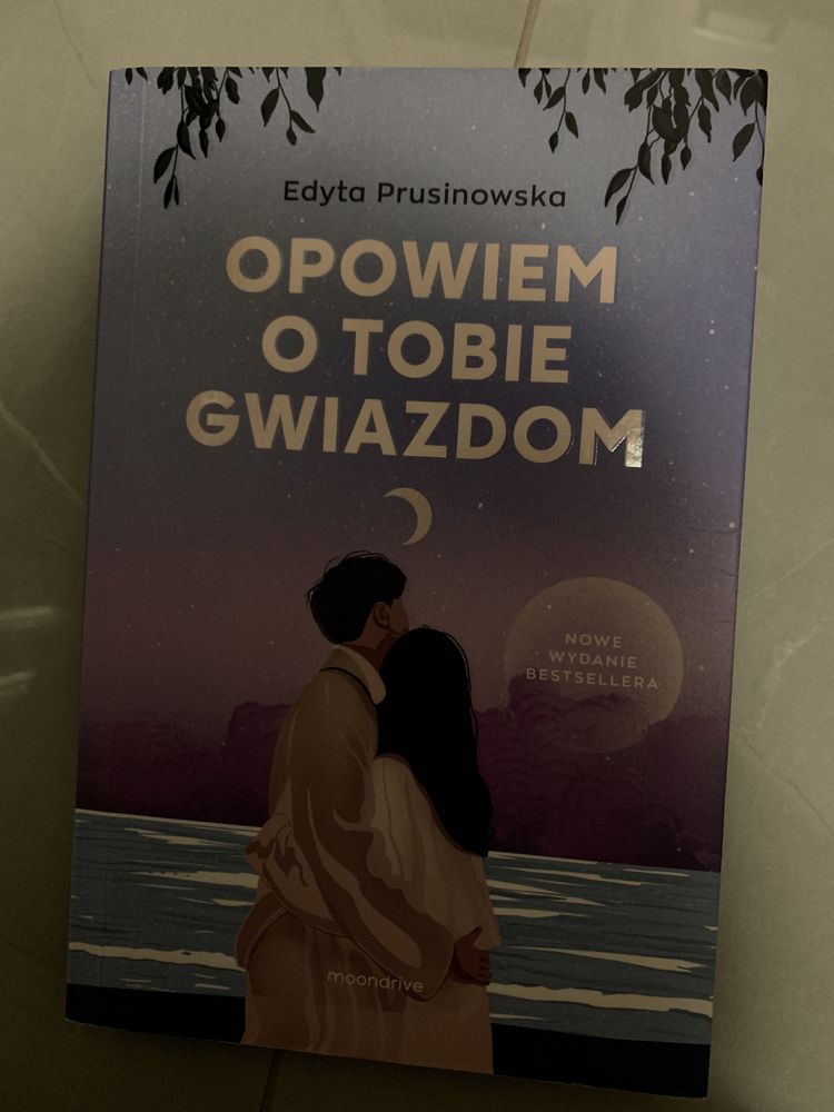 Książka „Opowiem o tobie gwiazdom” Edyta Prusinowska