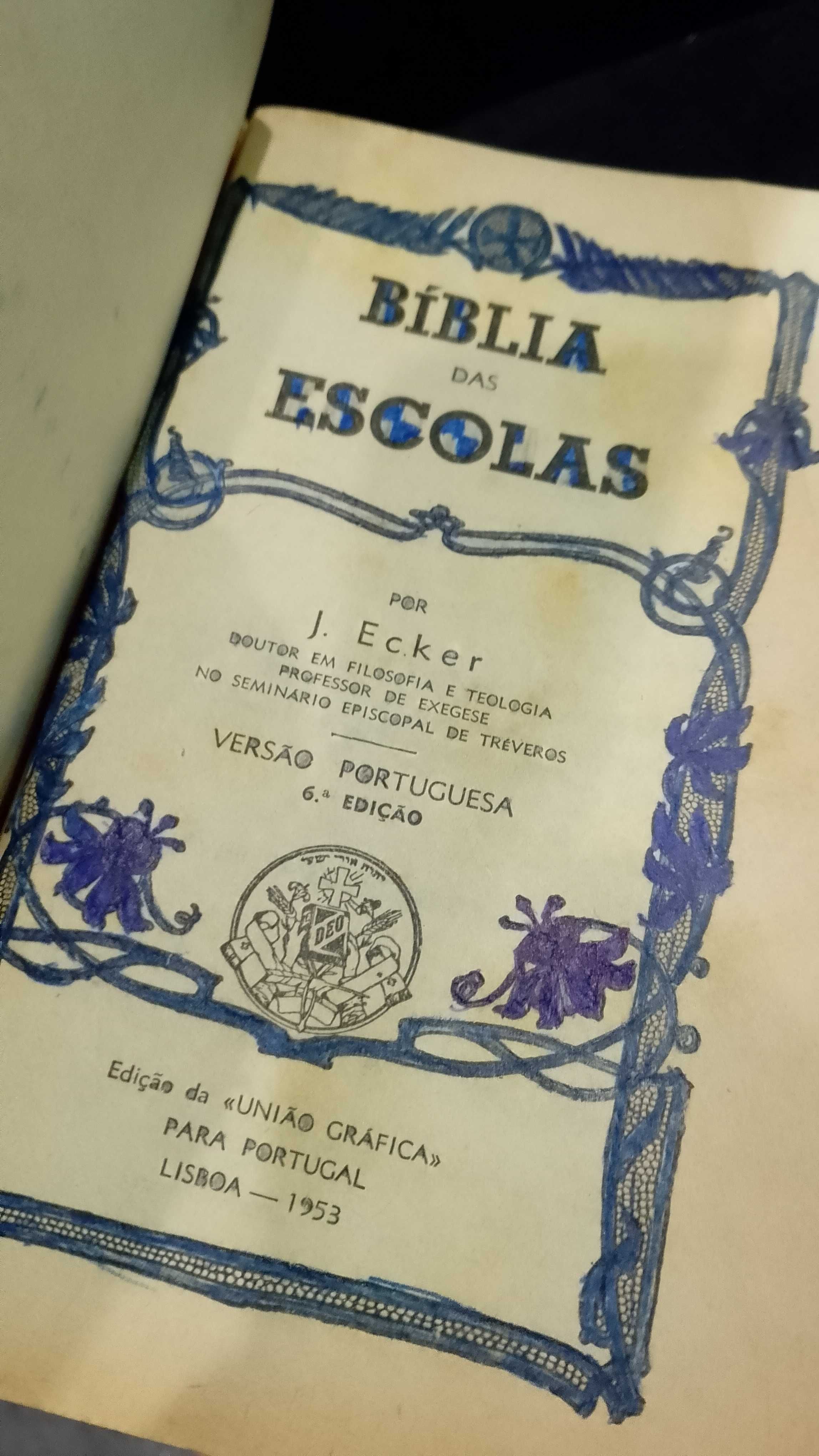 Bíblia das Escolas - J. Ecker (6ª edição - 1953)