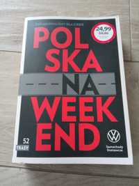 Polska na weekend 52 trasy