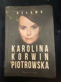 Karolina Korwin Piotrowska #sława