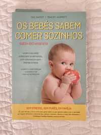 Baby led weaning - Os bebés sabem comer sozinhos