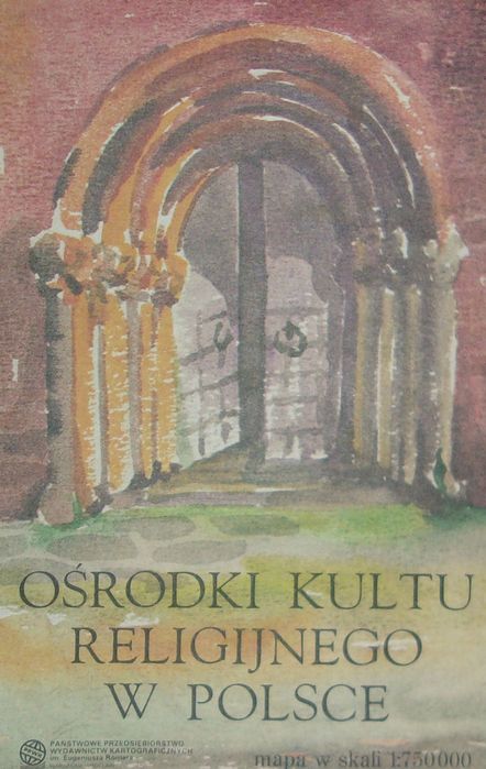 Ośrodki Kultu Religijnego W Polsce (1987) Ax14945
