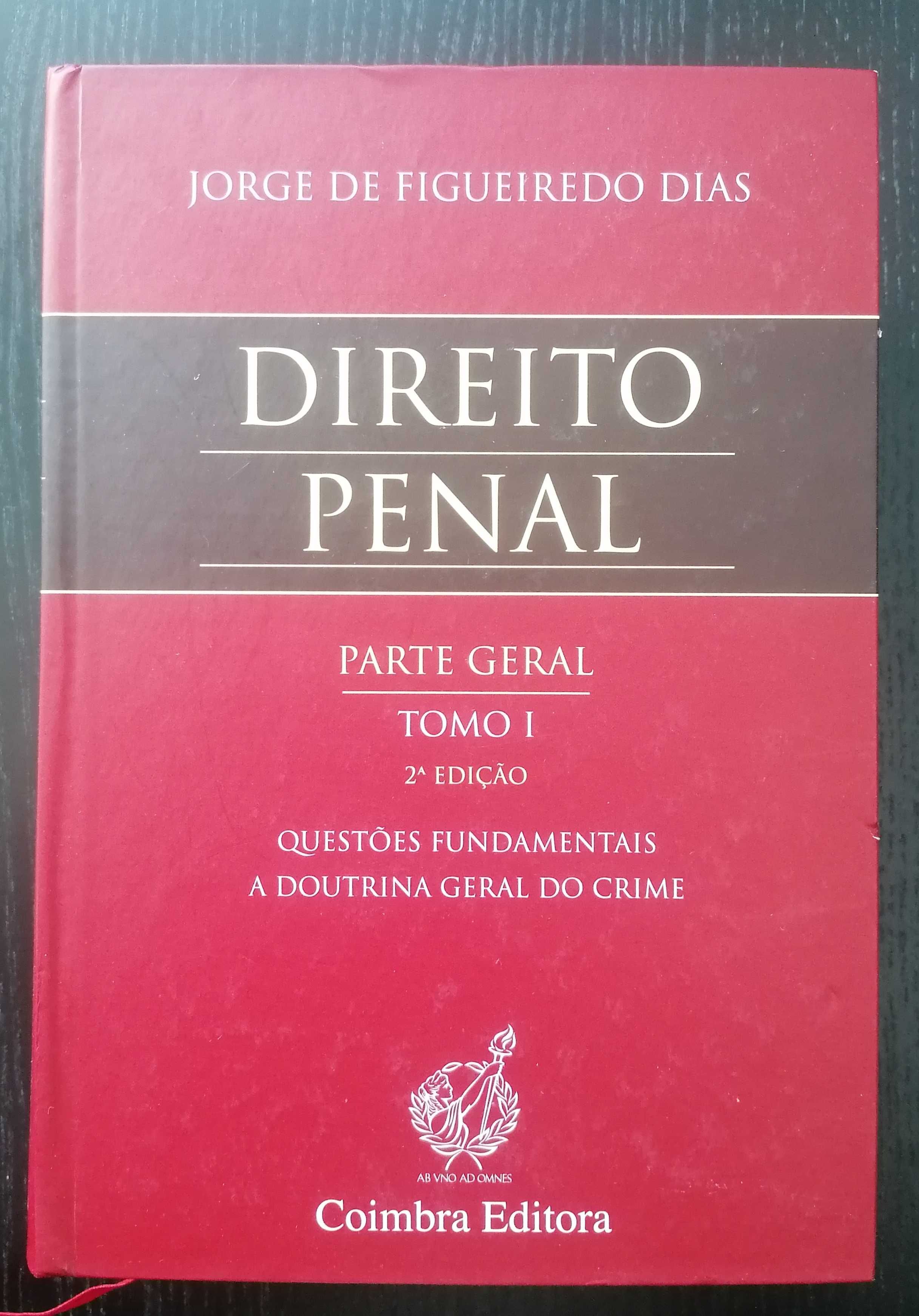 Jorge de Figueiredo Dias - Direito Penal TOMO I