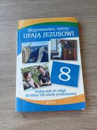 Błogosławieni, którzy ufają Jezusowi - Podręcznik do religi 8i