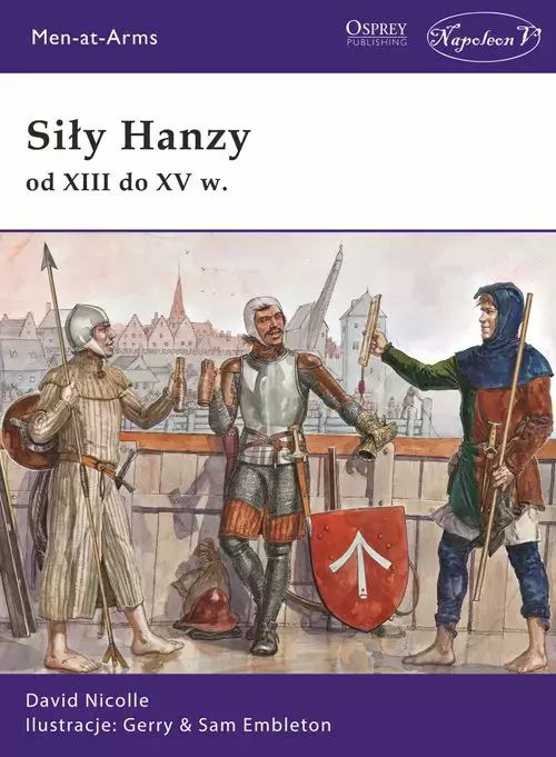 Siły Hanzy od XIII do XV w.. Napoleon V