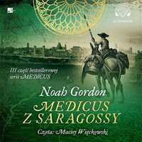 Medicus Z Saragossy Audiobook, Noah Gordon