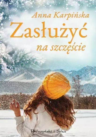 Zasłużyć na szczęście. Prószyński. Nowy Produkt