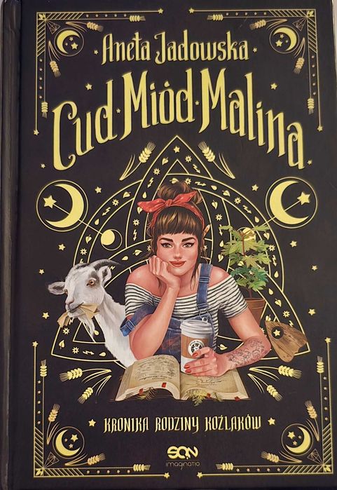 Cud. Miód. Malina. Kronika rodziny koźlaków książka Aneta Jadowska