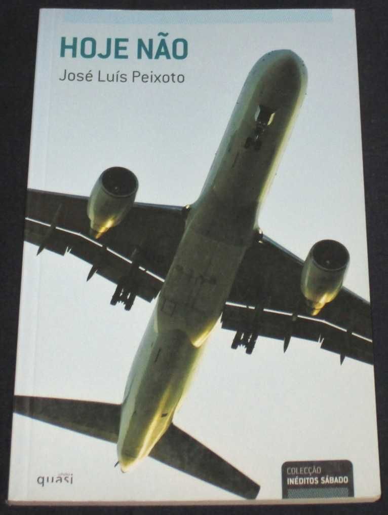 Livro Hoje Não José Luís Peixoto