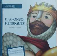 D. Afonso Henriques " O Conquistador "