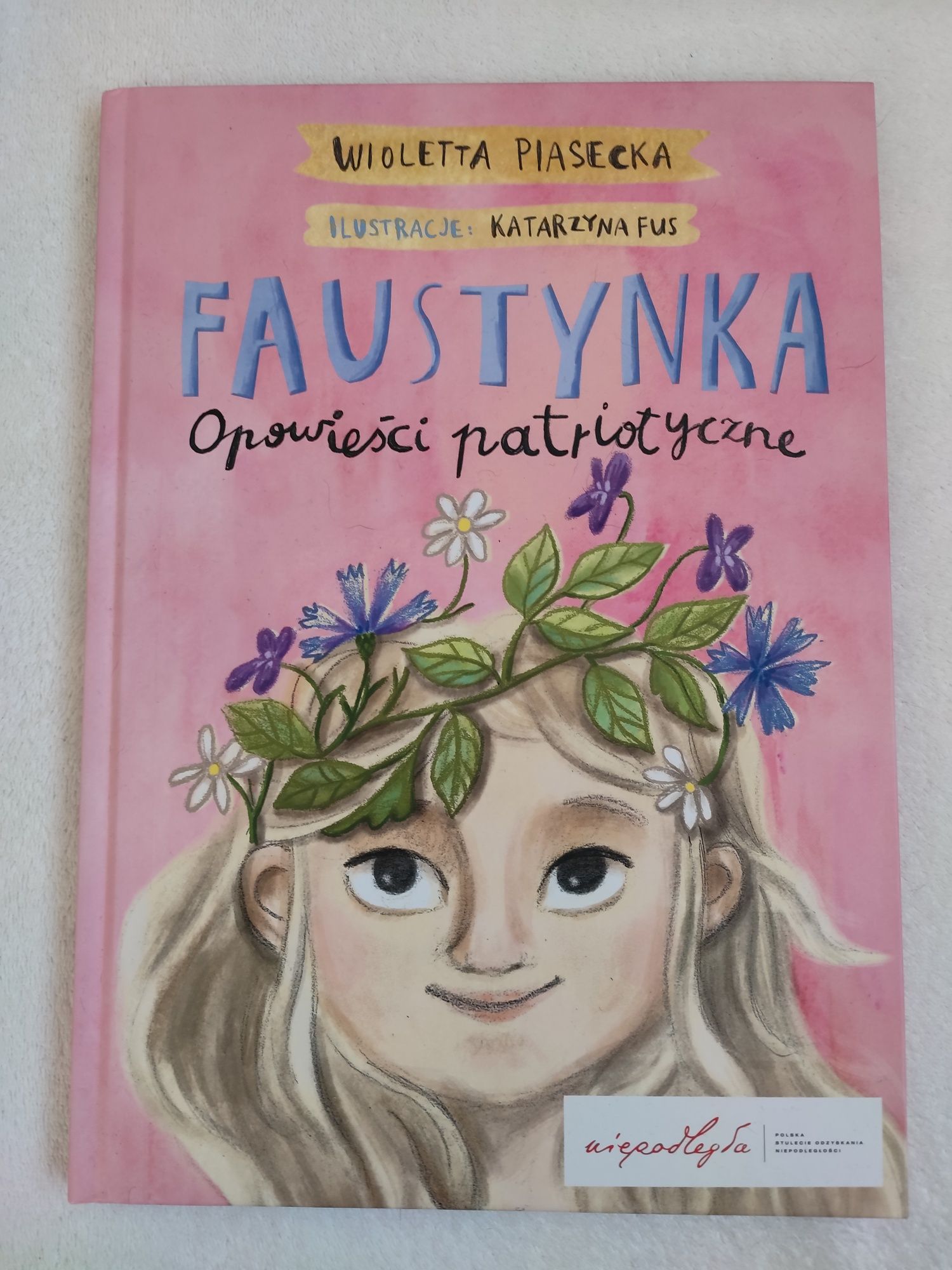"Faustynka" Wioletta Piasecka