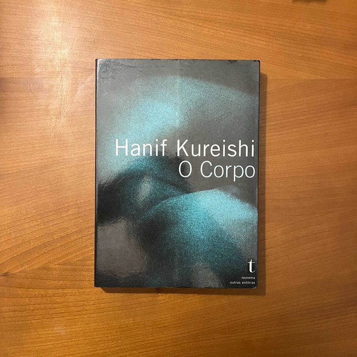 Hanif Kureishi - O Corpo (envio grátis)