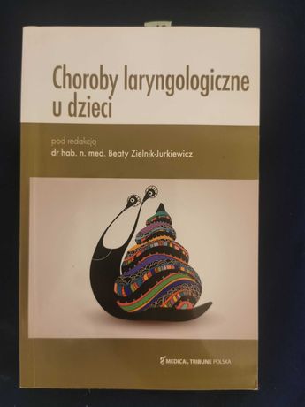 Choroby laryngologiczne u dzieci Zielnik