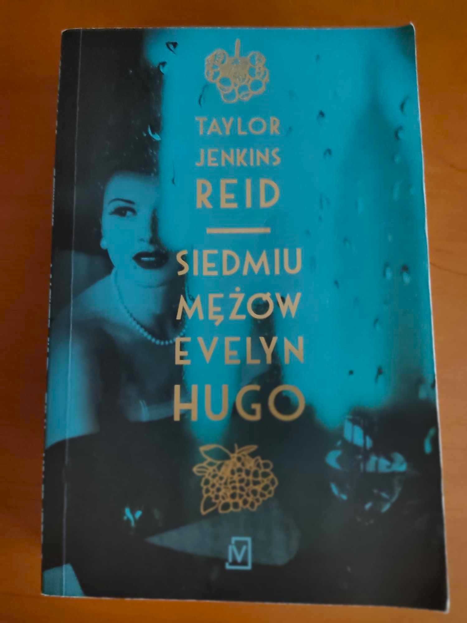 Siedmiu mężów Evelyn Hugo Taylor Jenkins Reid