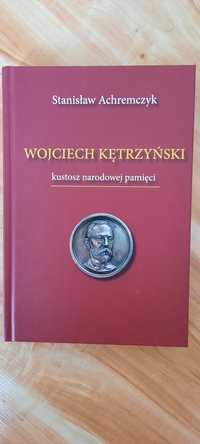 Wojciech Kętrzyński kustosz pamięci
