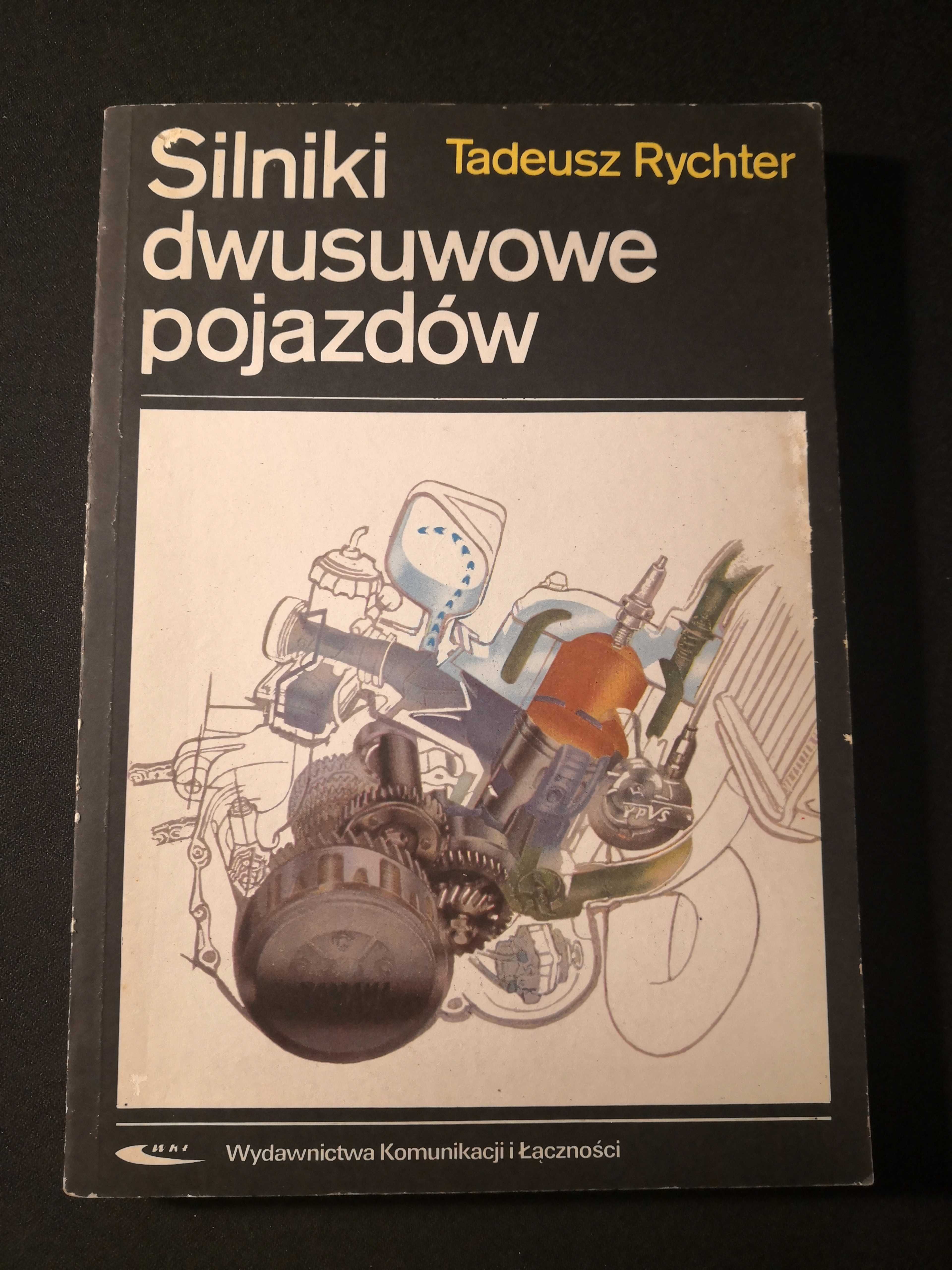 Silniki dwusuwowe pojazdów Tadeusz Rychter WKŁ