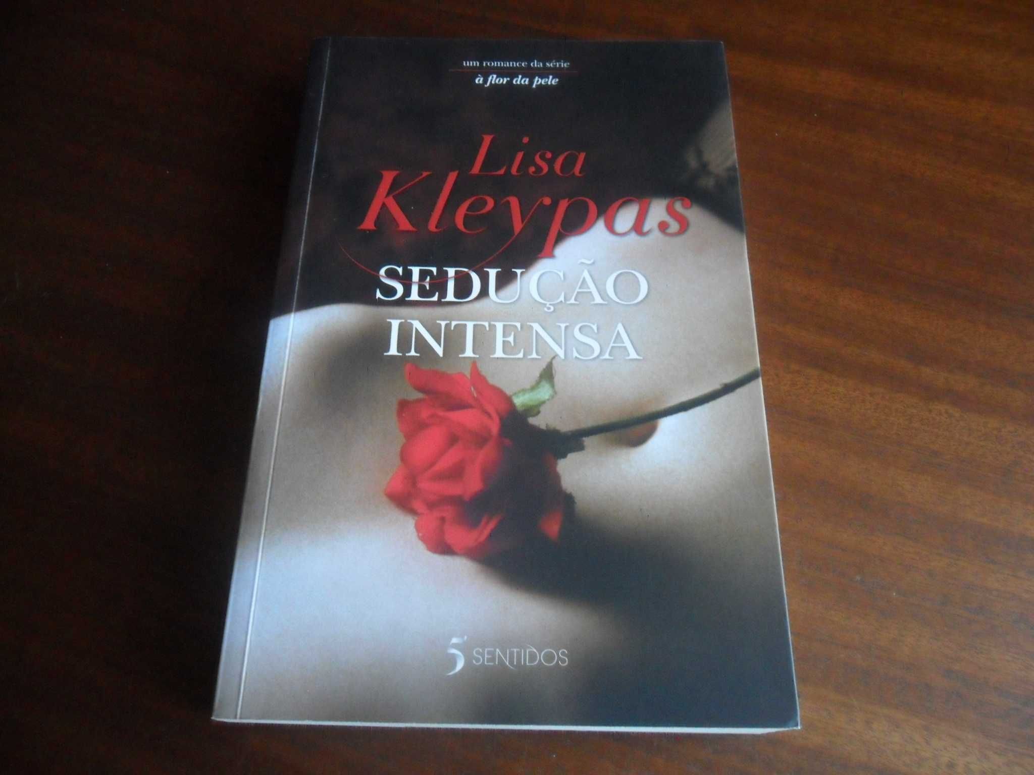 "Sedução Intensa" de Lisa Kleypas - 1ª Edição de 2012