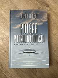 Potęga podświadomości Joseph Murphy