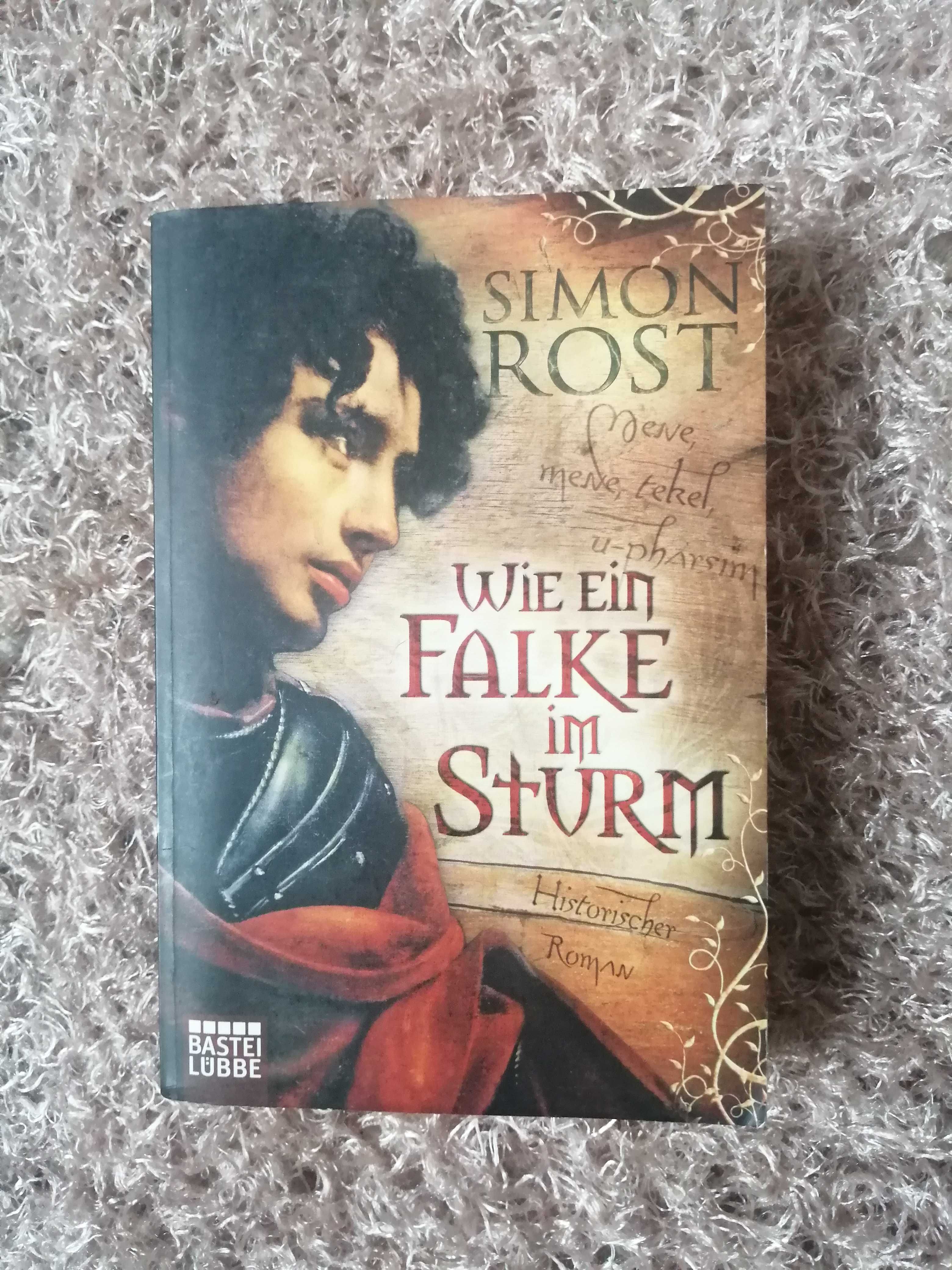 Історичний роман на німецькій мові Simon Rost "Wie ein Falke im Sturm"