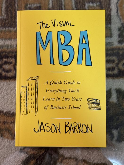 Книга The Visual MBA Jason Barron Книга по бізнесу