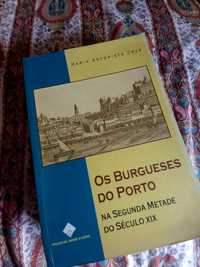Os Burgueses do Porto na Segunda Metade Século XIX Maria Ant. Cruz