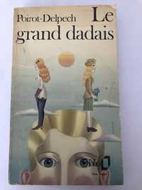 Le Grand Dadais - Poirot-Delpech 1974