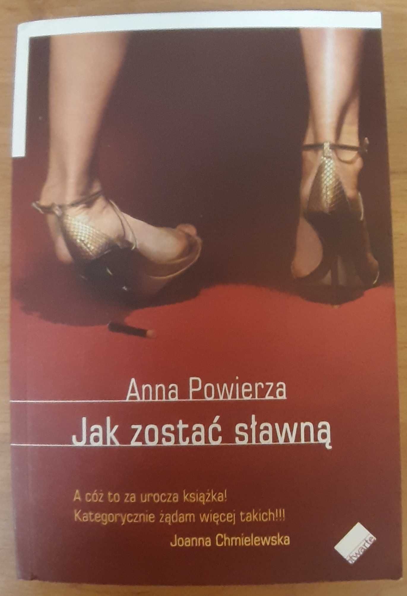Anna Powierza Jak zostać sławną