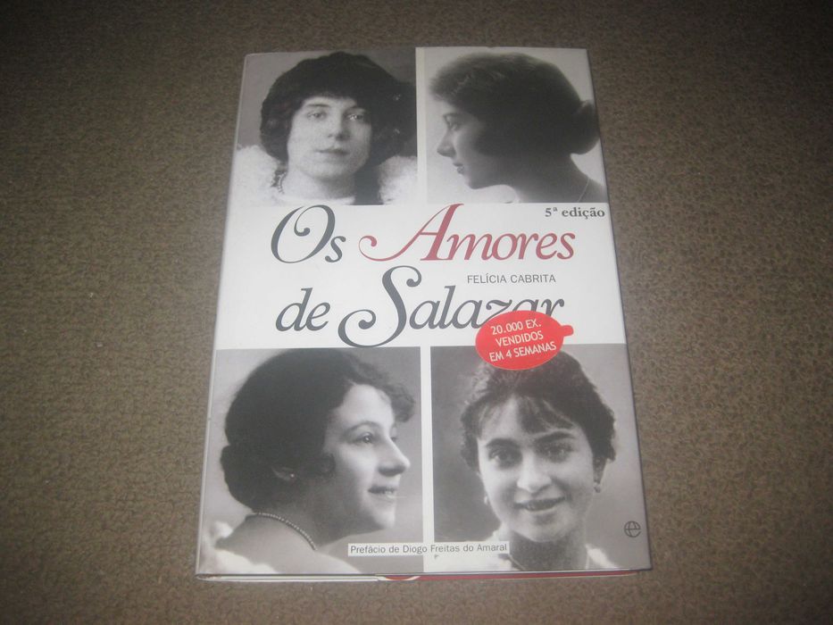 Livro "Os Amores de Salazar" de Felícia Cabrita