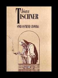 ks. Tischner - Spór o... (Eckhart, Balthasar, św. Augustyn, Levinas)