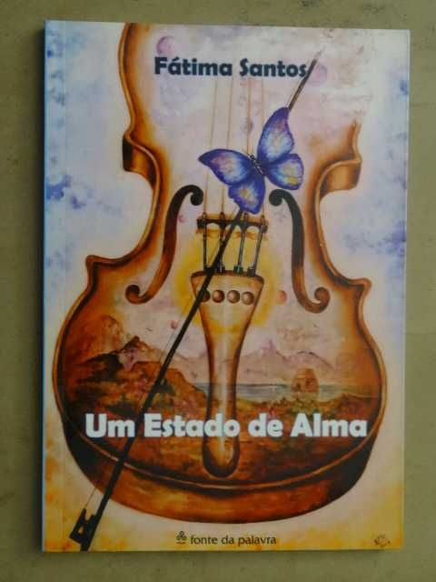 Um Estado de Alma de Fátima Santos - 1ª Edição