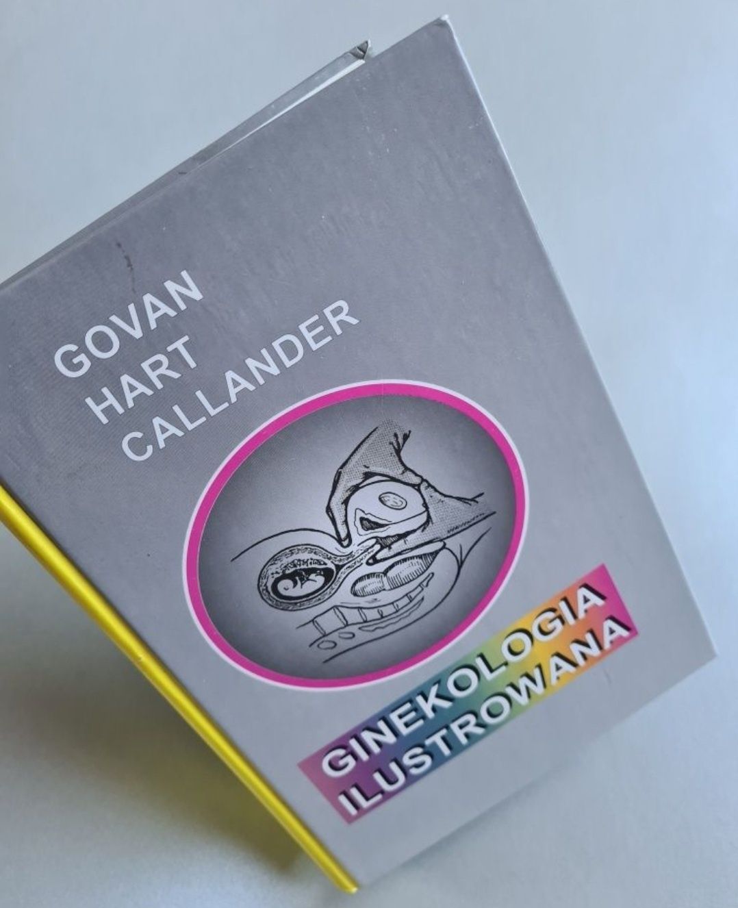 Ginekologia ilustrowana - Govan Hart Callander