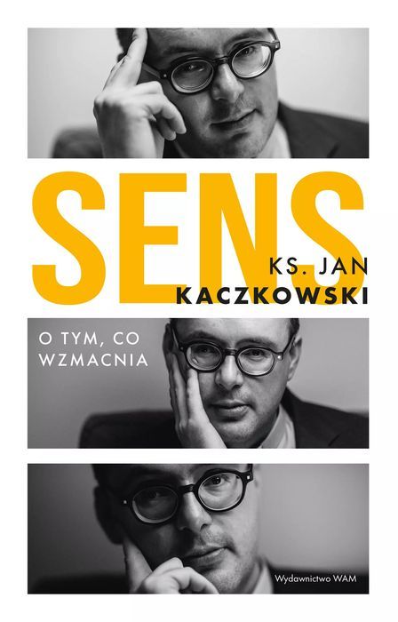 Sens. O tym co wzmacnia. WAM