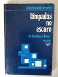 Lâmpadas no escuro - David Mourão-Ferreira