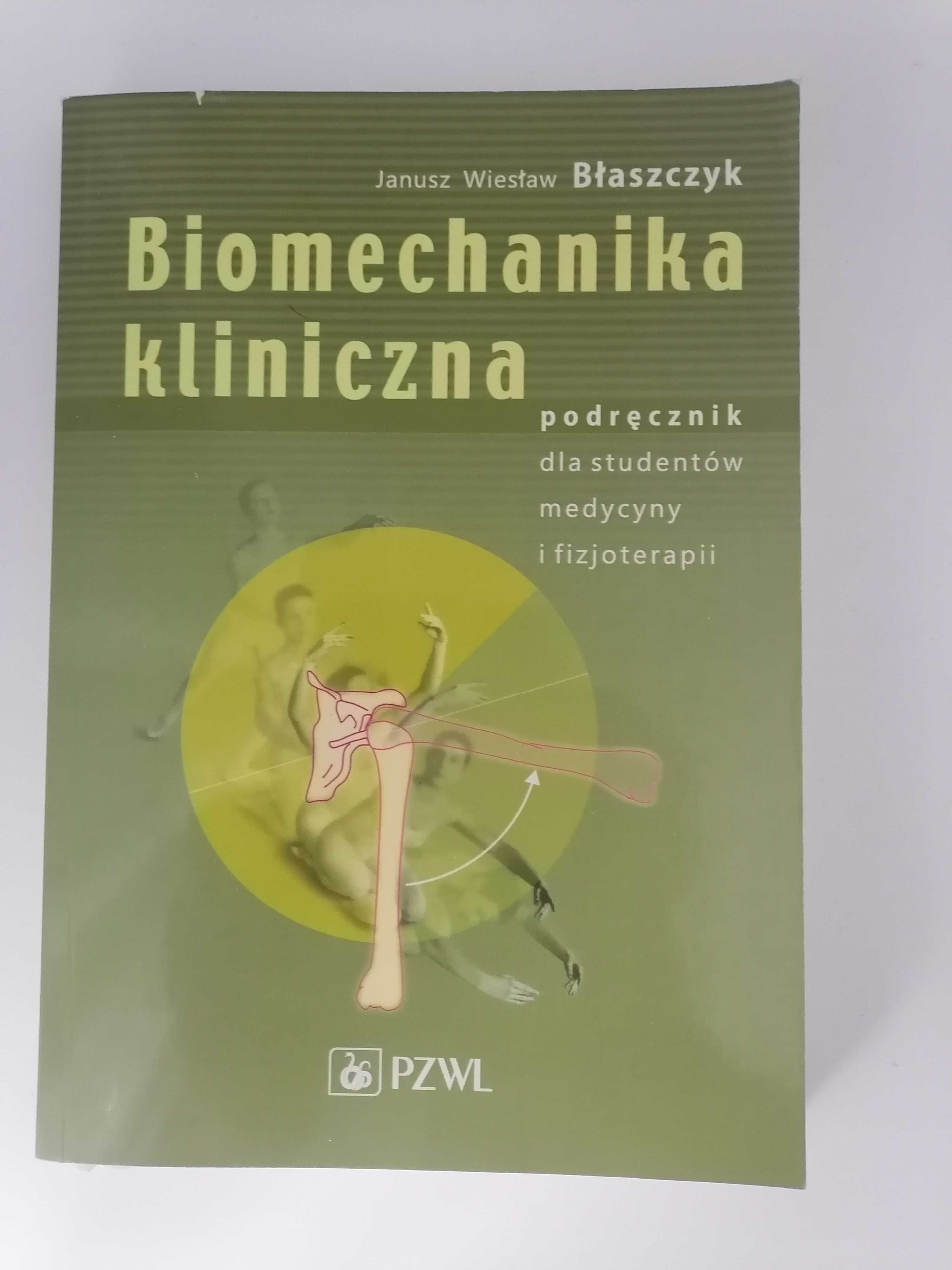 Sprzedam książkę Biomechanika kliniczna, J. Błaszczyk