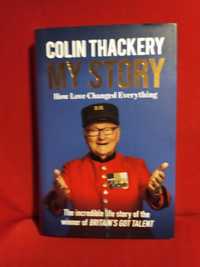 Colin Thackery - My Story: How Love Changed Everything