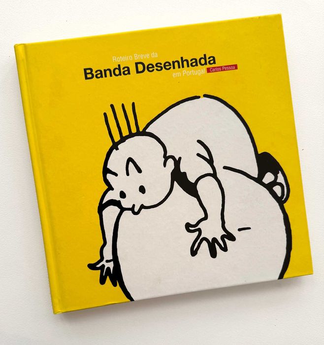 Roteiro Breve da BANDA DESENHADA em Portugal. Carlos Pessoa.