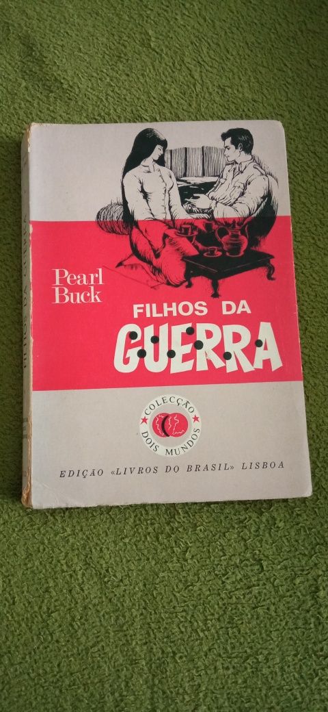 Filhos da guerra - Pearl Buck