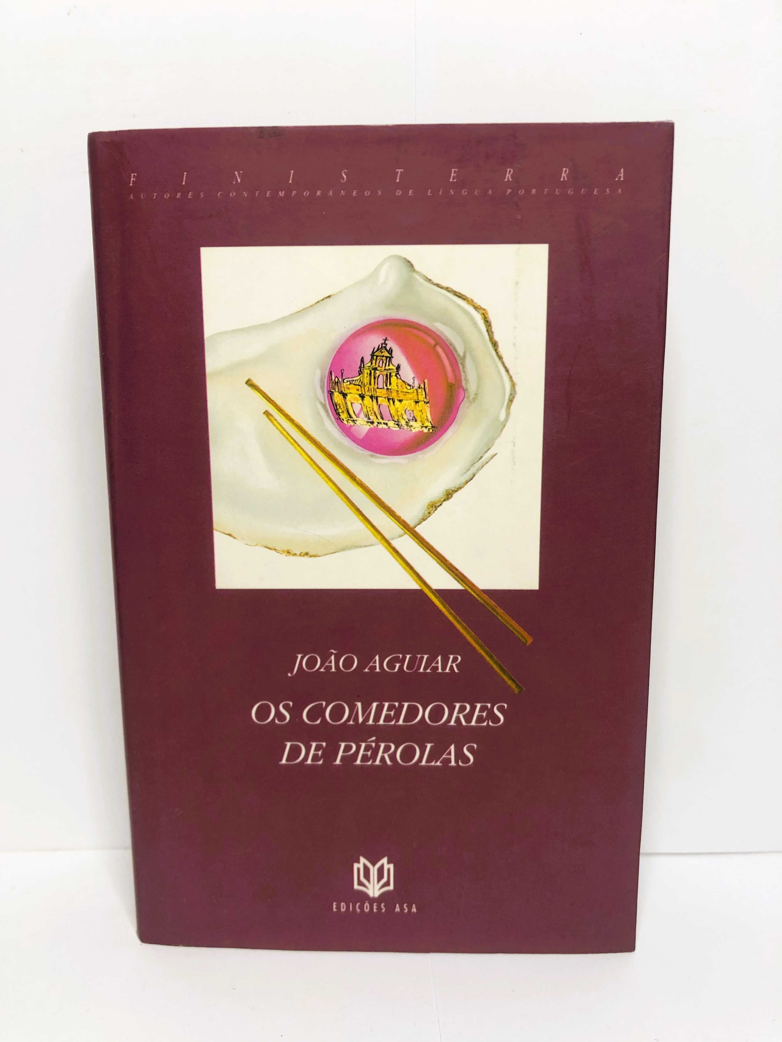 Os Comedores de Pérolas - João Aguiar