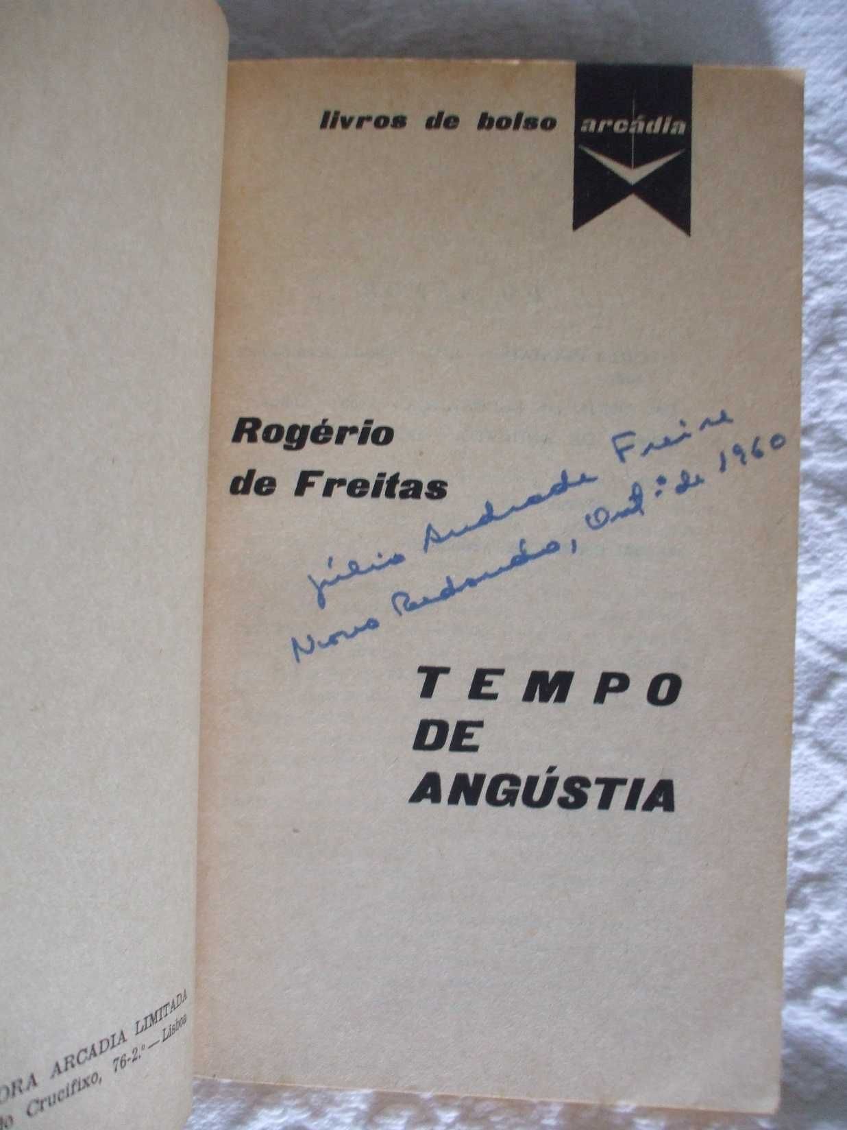 Tempo de angústia, Rogério de Freitas