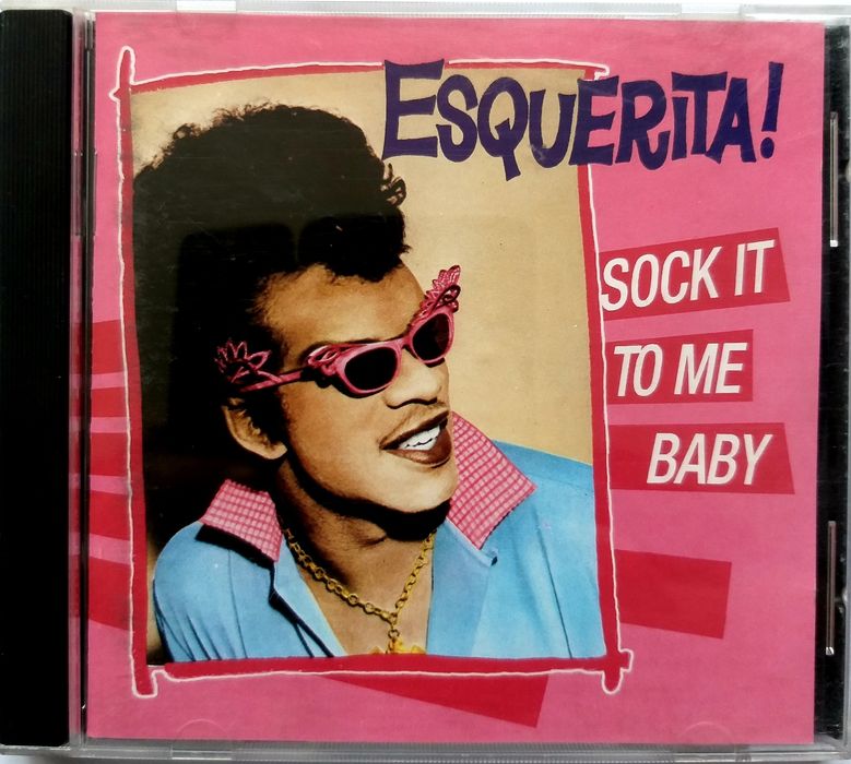 Esquerita Sock It To Me Baby